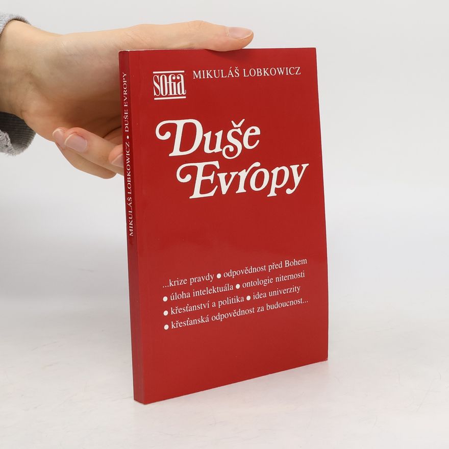 Nikolaus Lobkowicz Duše Evropy