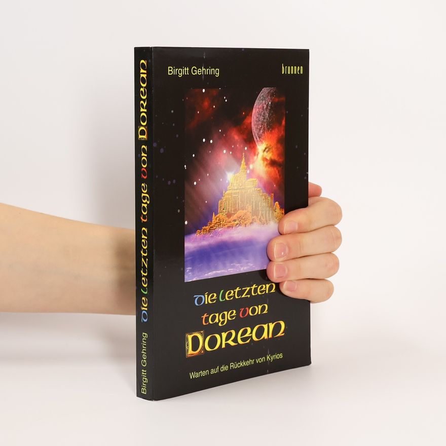 Birgitt Gehring Die letzten tage von Dorean