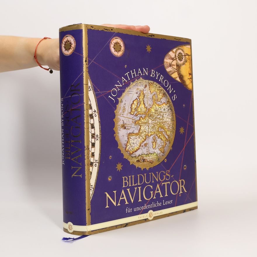 Jonathan Byron Jonathan Byron's Bildungs-Navigator für unordentliche Leser