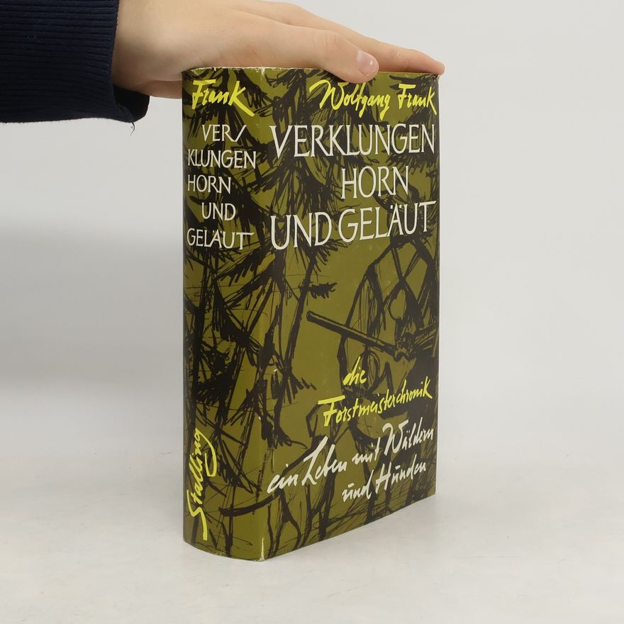 Wolfgang Frank Verklungen Horn und Geläut