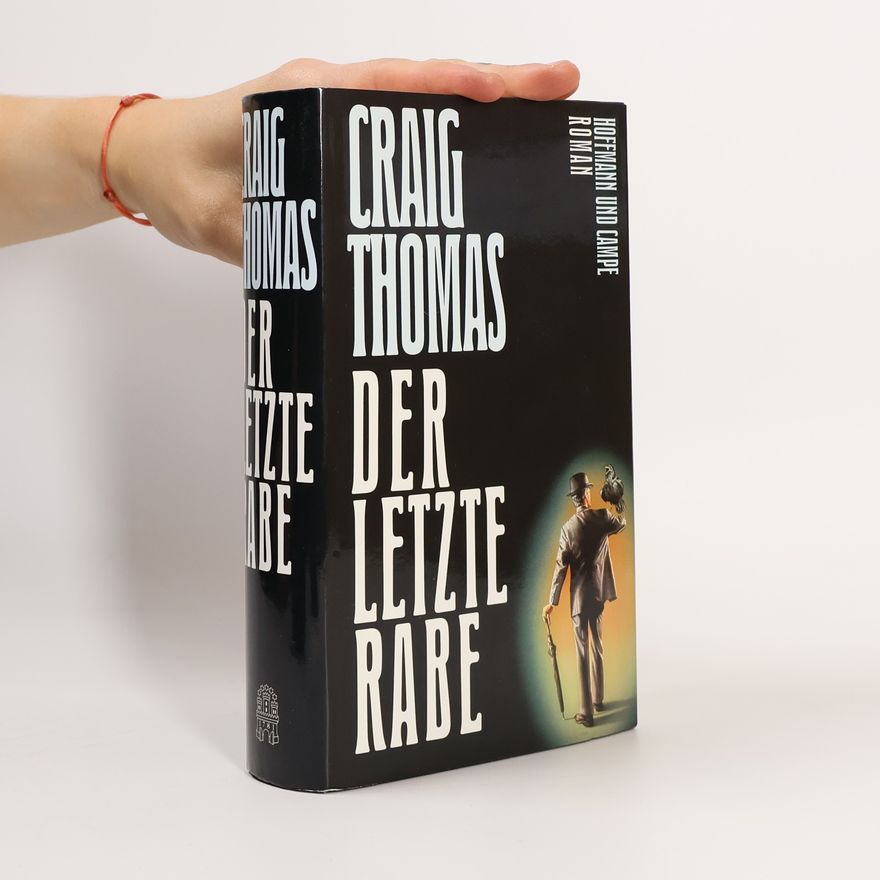 Craig Thomas Der letzte rabe