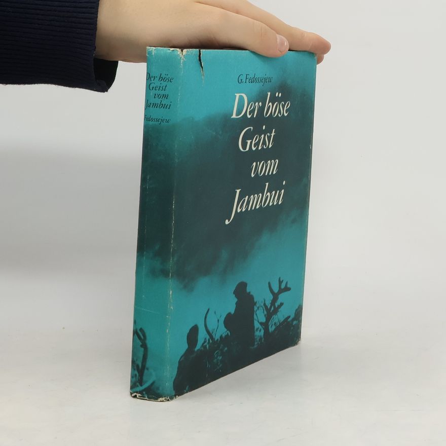 Grigorij Anisimovič Fedosejev Der böse Geist vom Jambui