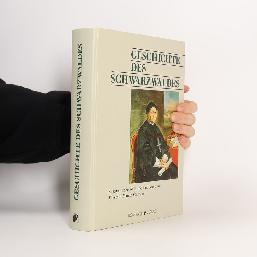 Martin Gerbert Geschichte des Schwarzwaldes