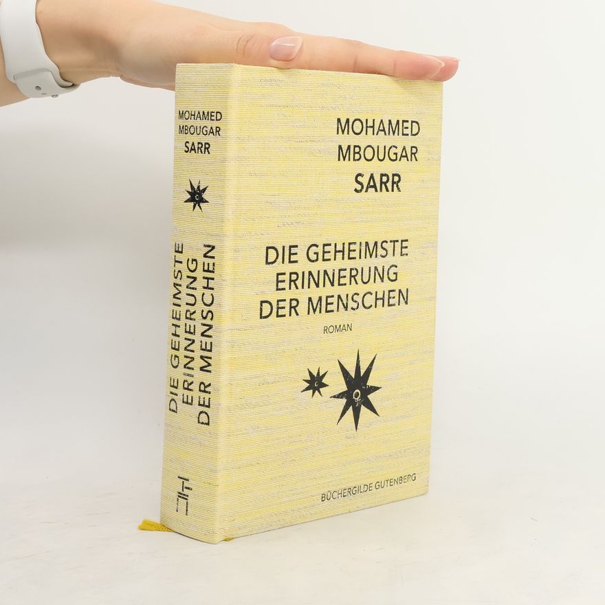 Mohamed Mbougar Sarr Die geheimste Erinnerung der Menschen
