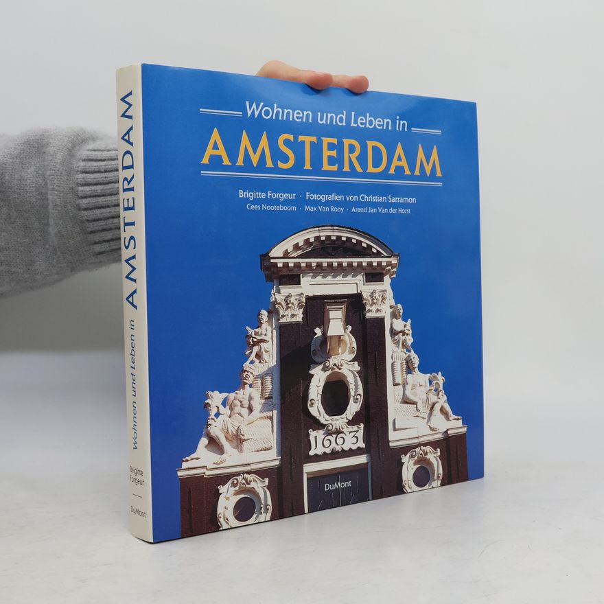 Brigitte Forgeur Wohnen und leben in Amsterdam
