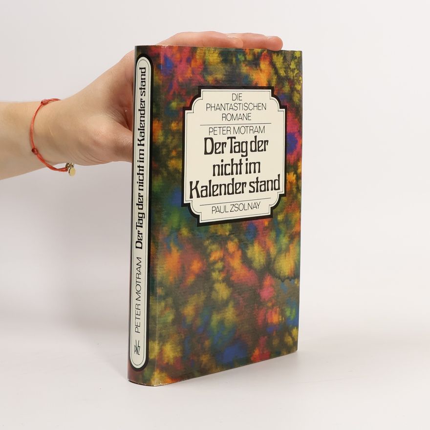 Peter Motram Der Tag der nicht im Kalender stand