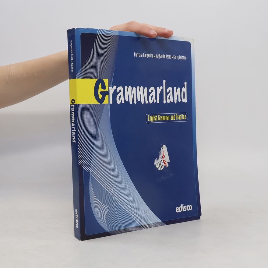 Gerry Colohan Grammarland. English Grammar and Practice