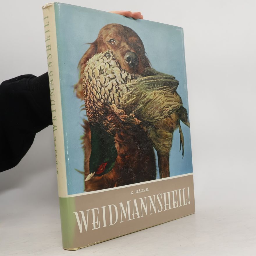 Karel Hájek Weidmannscheil!