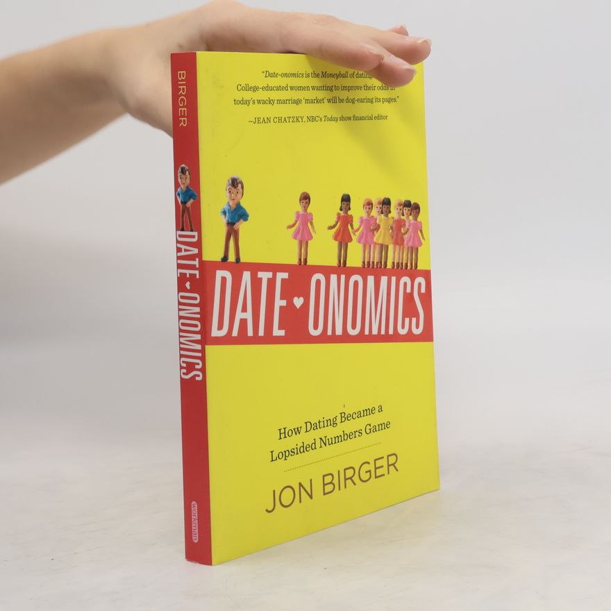 Jon Birger Date-onomics