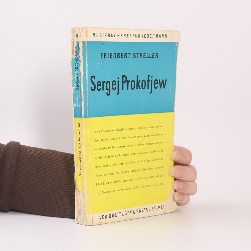 Friedbert Streller Sergej Prokofjew