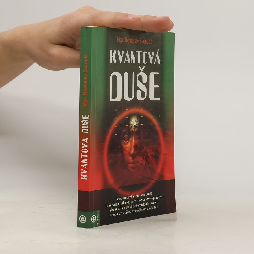 Rostislav Szeruda Kvantová duše
