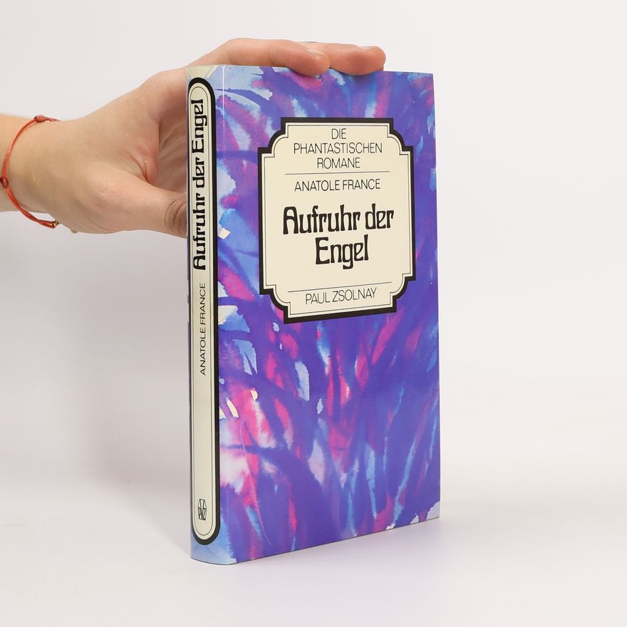 Anatole France Aufruhr der Engel