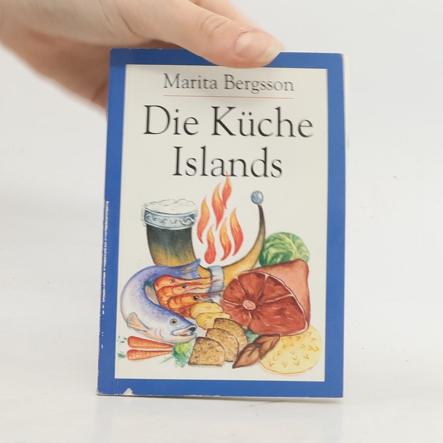 Marita Bergsson Die Küche Islands