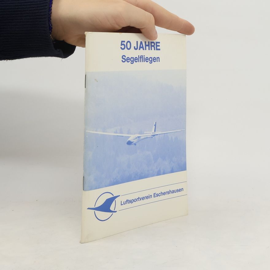 Autores varios 50 JAHRE Segelfliegen