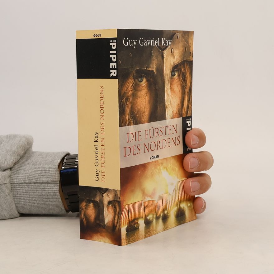 Guy Gavriel Kay Die Fürsten des Nordens