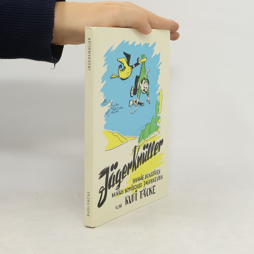 Rudi Fäcke Jägerknüller