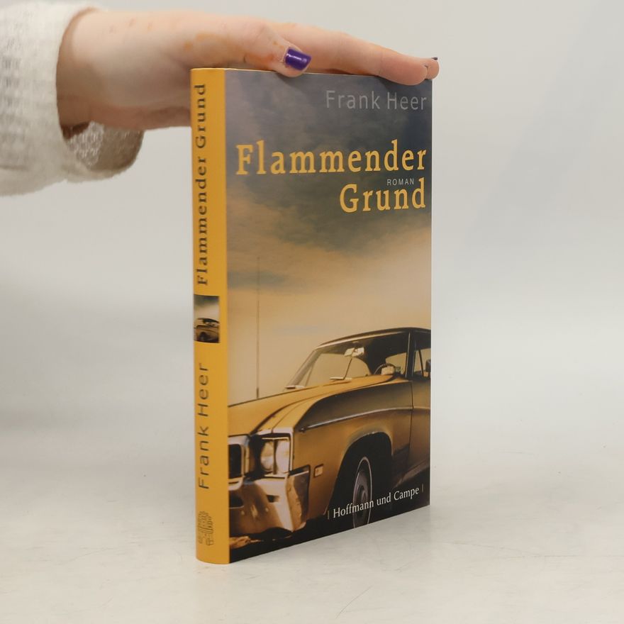 Frank Heer Flammender Grund