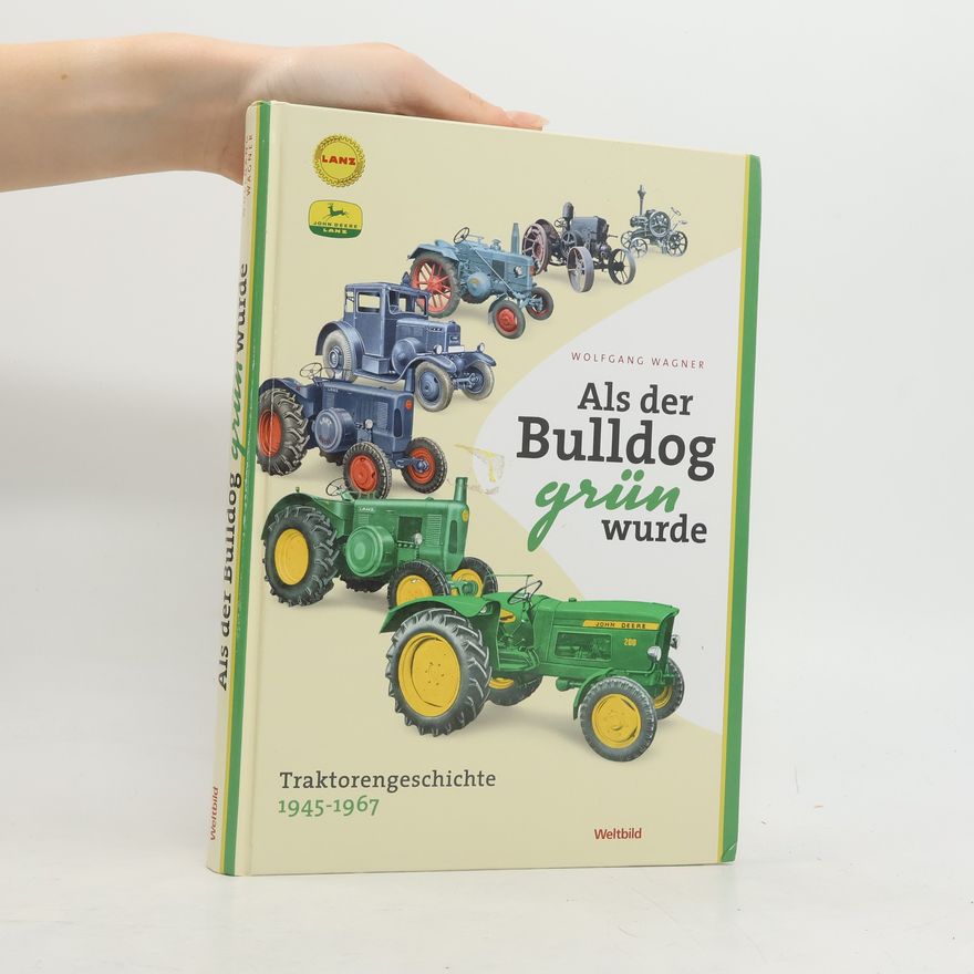 Wolfgang Wagner Als der Bulldog grün wurde