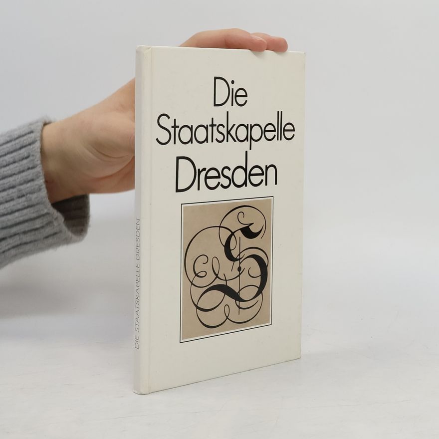 Eberhard Steindorf Die Staatskapelle Dresden