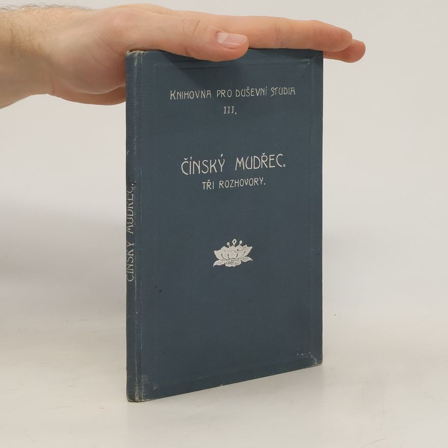 Various authors Čínský mudřec. Tři rozhovory
