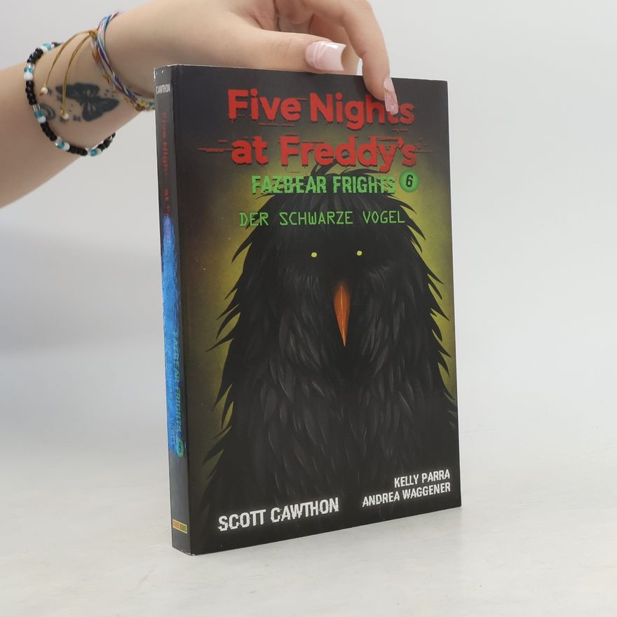 Andrea Wagener Five Nights at Freddy's: Der schwarze Vogel
