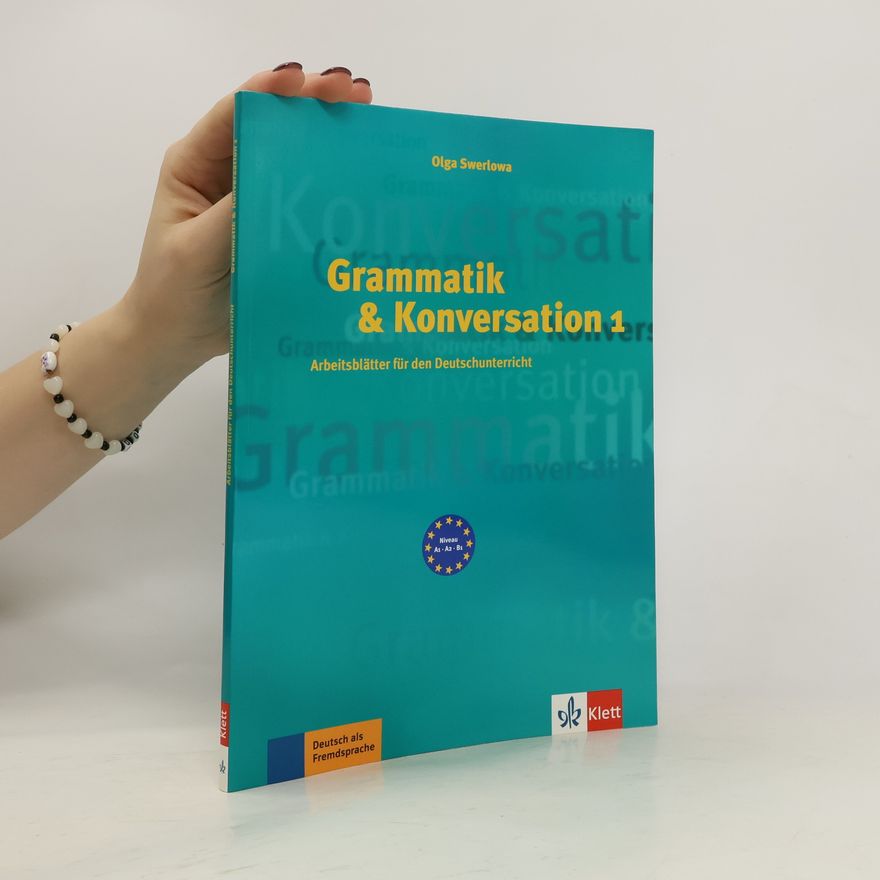 Olga Swerlowa Grammatik & Konversation 1