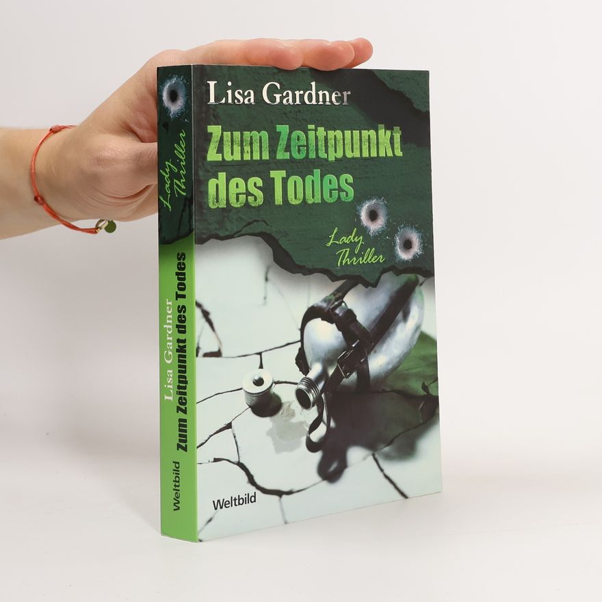 Lisa Gardner Zum Zeitpunkt des Todes