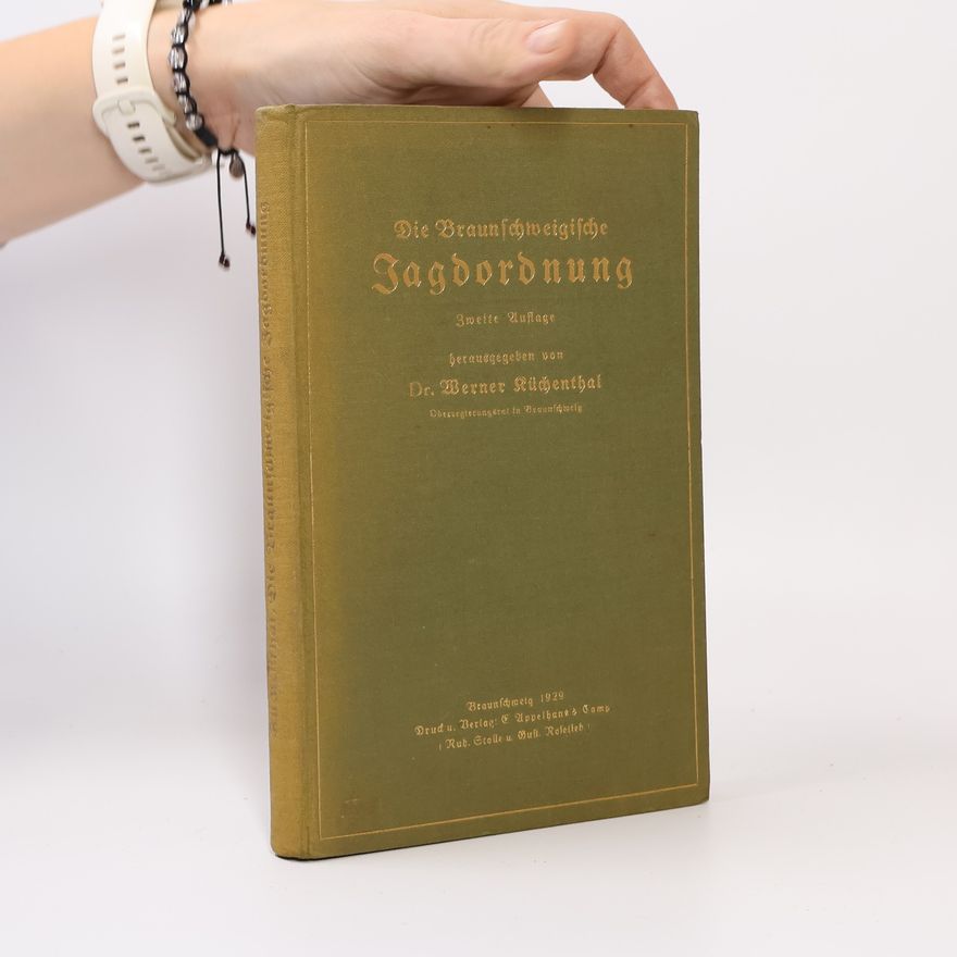 Autorenkollektiv Die Braunschweigische Jagborbnung