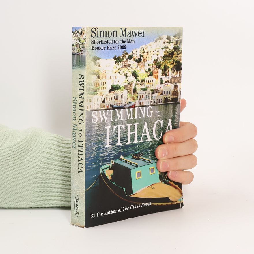 Simon Mawer Swimming to Ithaca