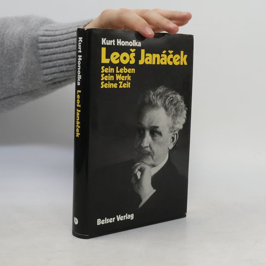 Kurt Honolka Leoš Janáček