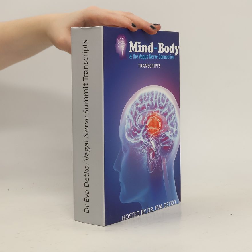 Eva Detko Mind-Body: Vagal Nerve Summit Transcripts