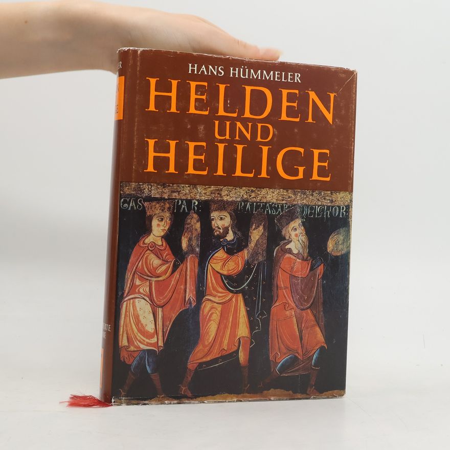 Hans Hümmeler Helden und Heilige