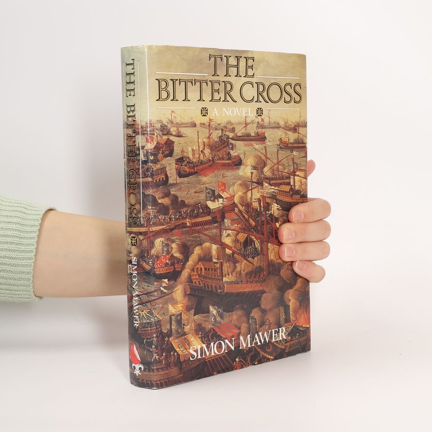 Simon Mawer The Bitter Cross