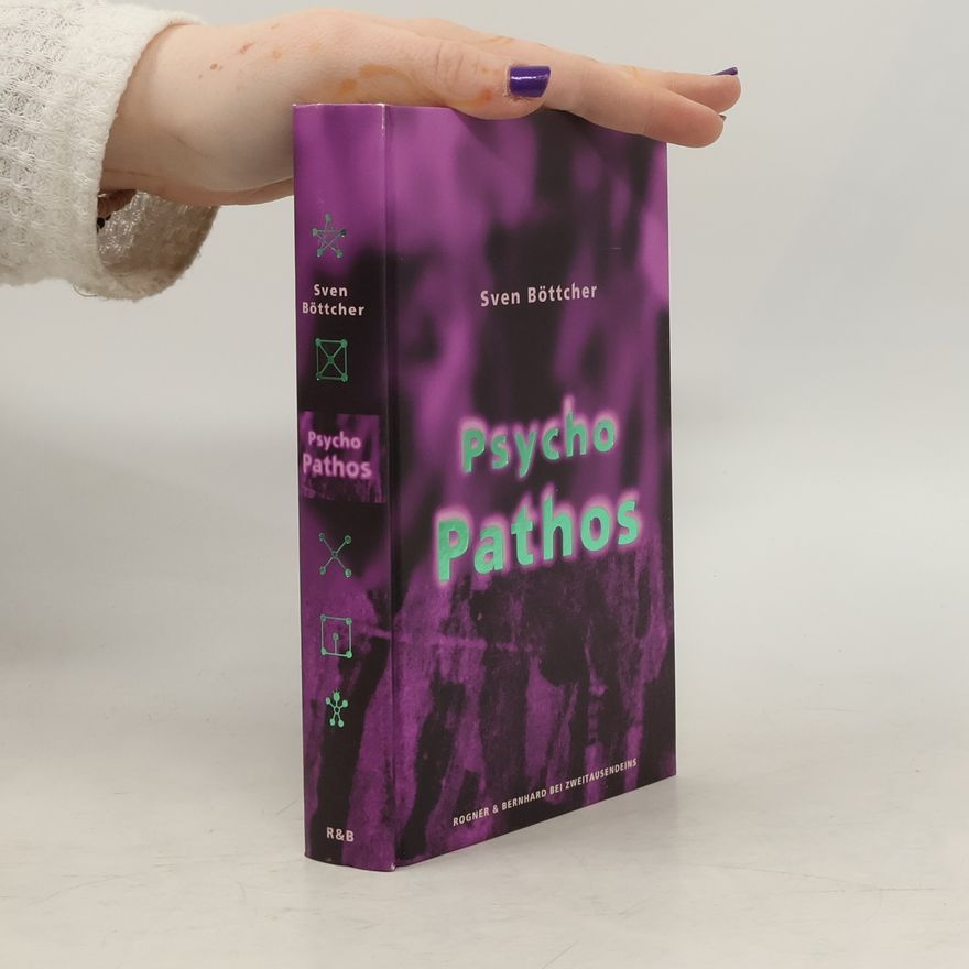 Sven Böttcher Psycho Pathos