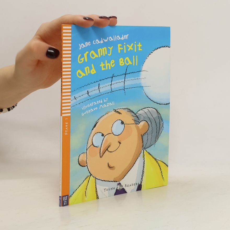 Jane Cadwallader Granny Fixit and the Ball