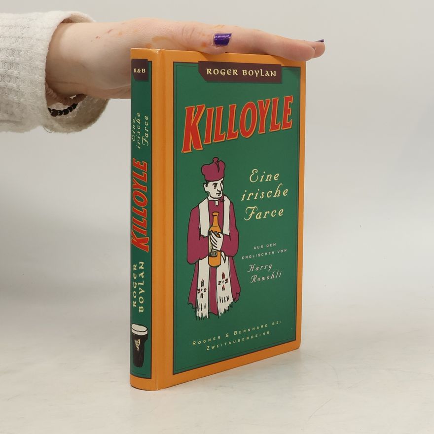 Roger Boylan Killoyle. Eine irische Farce