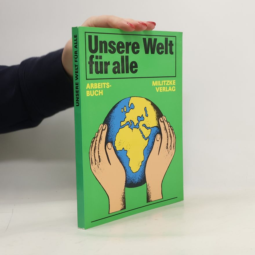 Karl Heinz Gehlhaar Unsere Welt für alle