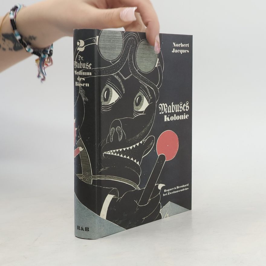 Norbert Jaques Dr. Mabuse 2. Medium des Bösen
