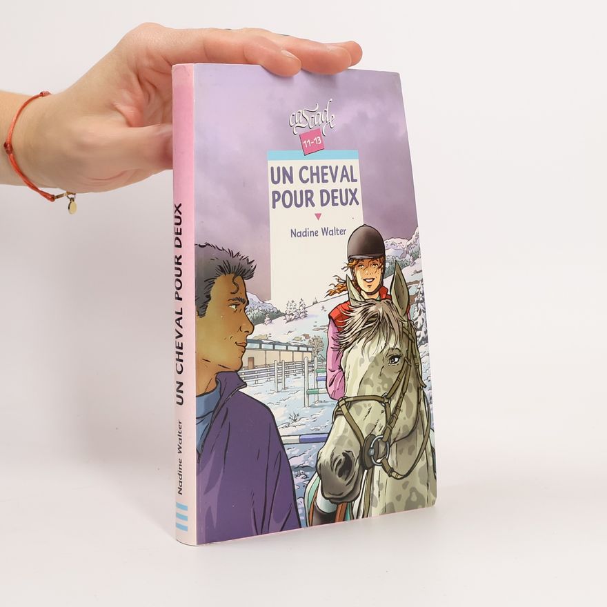 Nadine Walter Un cheval pour deux