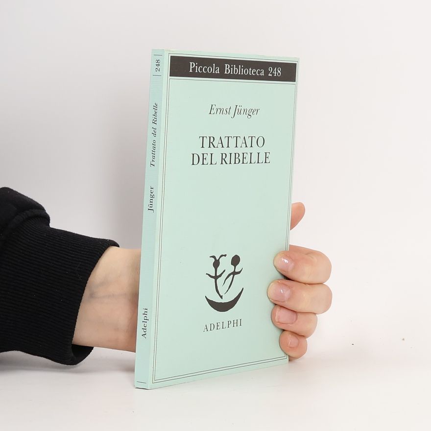 Ernst Jünger Trattato del ribelle