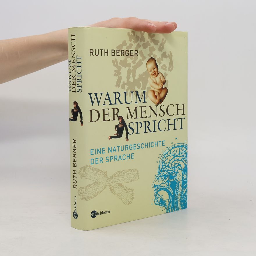 Ruth Berger Warum der Mensch spricht