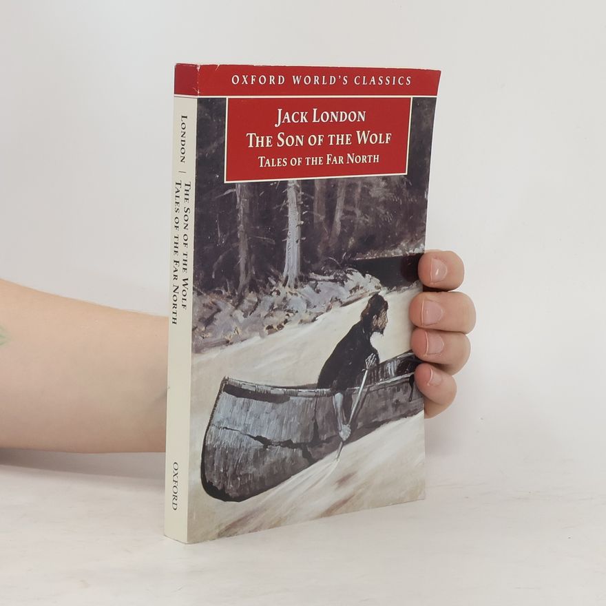 Jack London The Son of the Wolf