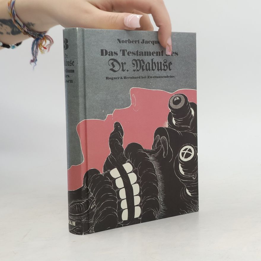 Norbert Jaques Das Testament des Dr. Mabuse