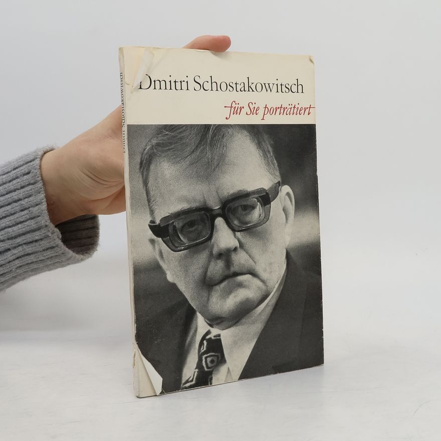 Friedbert Streller Dmitri Schostakowitsch