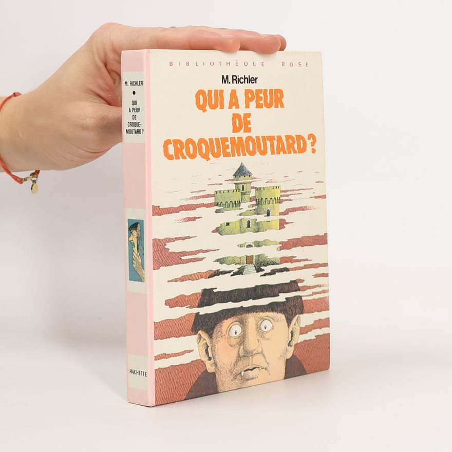 Mordecai Richler Qui a peur de Croquemoutard?