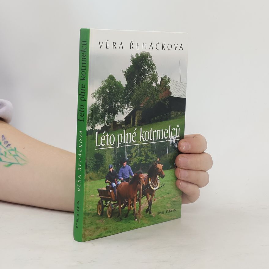 Věra Řeháčková Léto plné kotrmelců