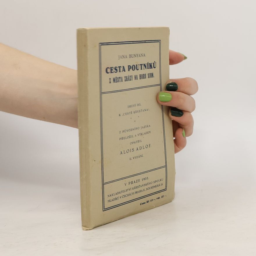 Jana Bunyana Cesta poutníků z města zkázy na horu Sion