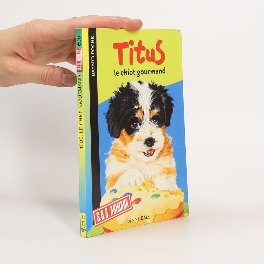 Jenny Dale Titus le chiot gourmand