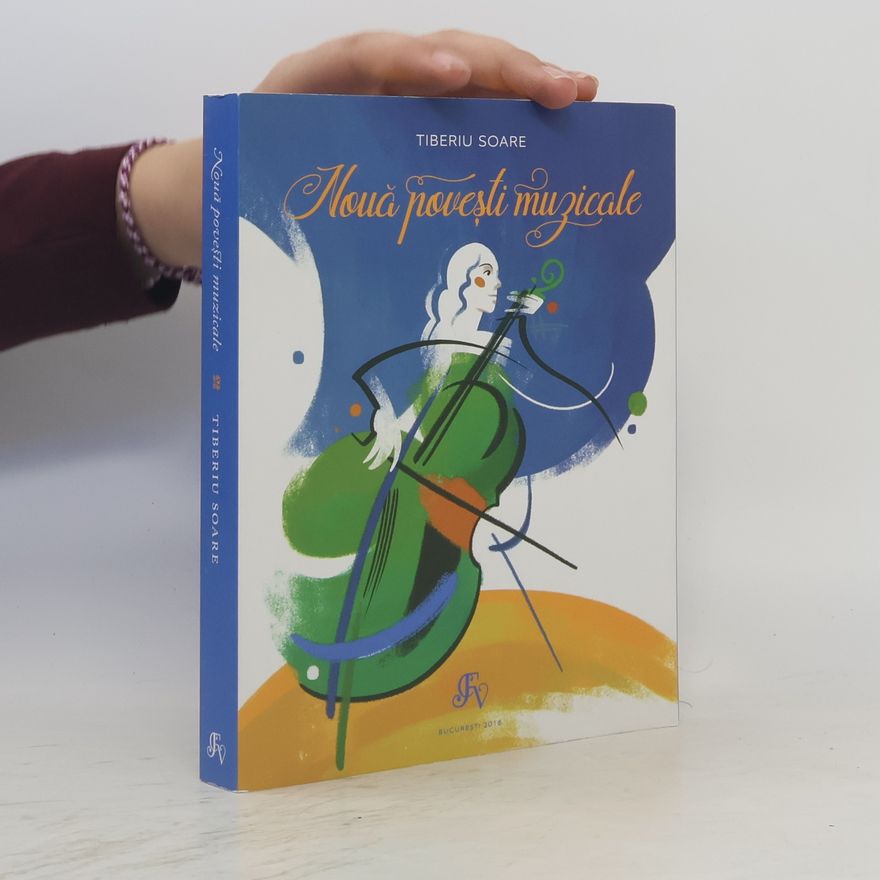 Tiberiu Soare Nouă poveşti muzicale