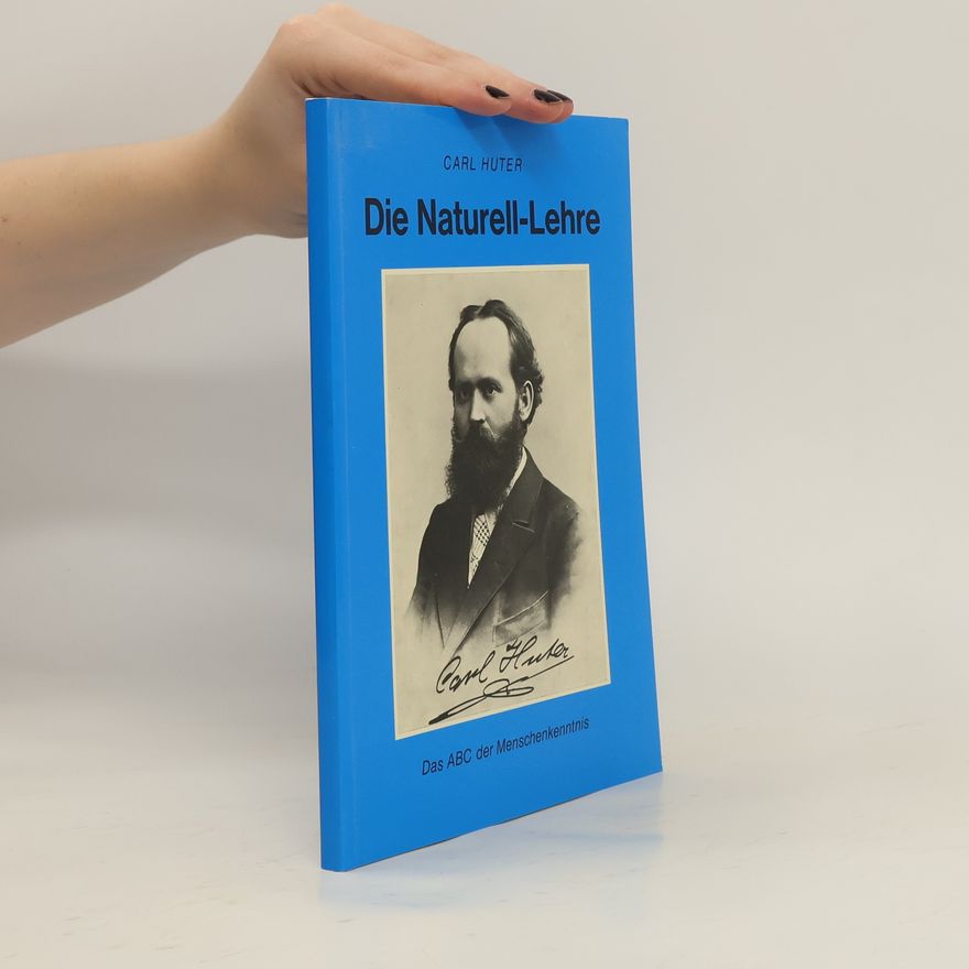 Carl Huter Die Naturell-Lehre